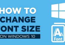 How to Change the Font Size On Windows 10 PC How to Change the Font Size On Windows 10 PC
