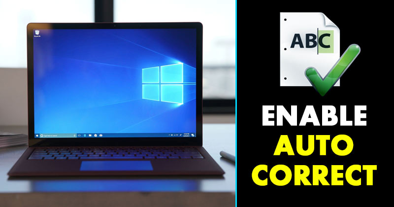 A prediktív szöveg és az automatikus javítás engedélyezése a Windows 10 és 11 rendszerben