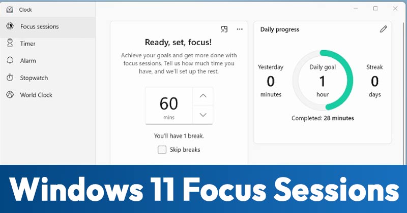 How to Enable & Use the new Focus Sessions in Windows 11