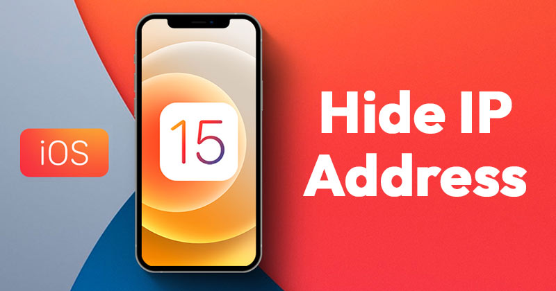 How to Hide IP Address From Trackers & Websites On iPhone