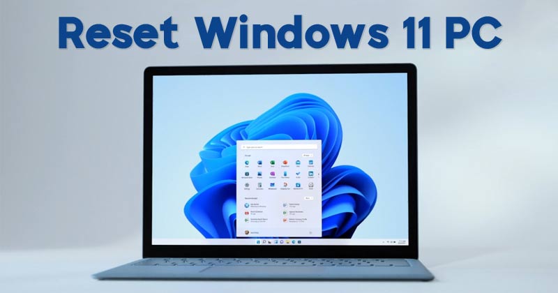 How to Reset Windows 11 to Default Factory Settings