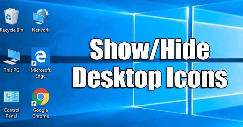 How to Hide & Show Specific Desktop Icons in Windows 10