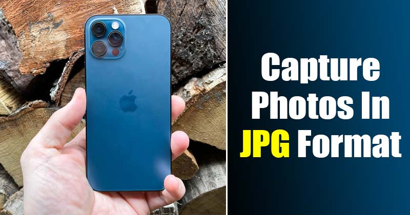 How to Capture/Save Photos in JPG Format on iPhone