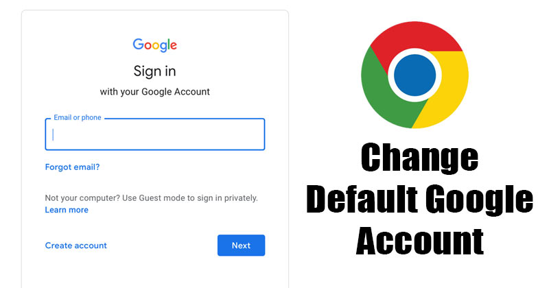 How to Change Default Google Account on Chrome Browser - 59