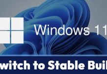 How to Switch From Insider to Stable Build of Windows 11
