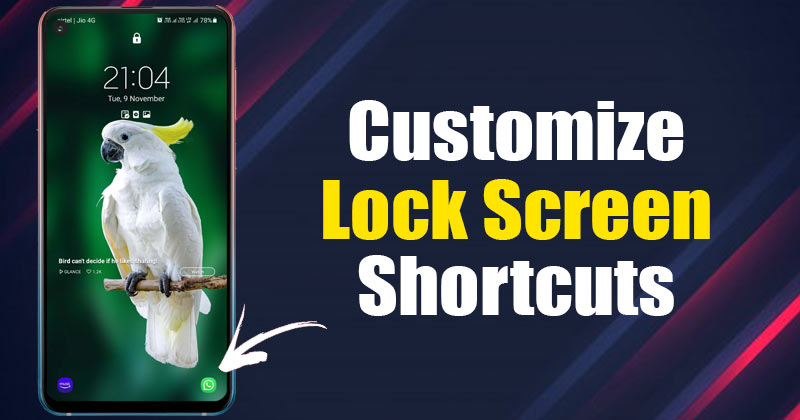 How to Customize the Samsung Galaxy Lock Screen Shortcuts