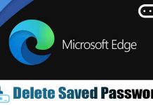 How to Delete Saved Passwords in Microsoft Edge Browser
