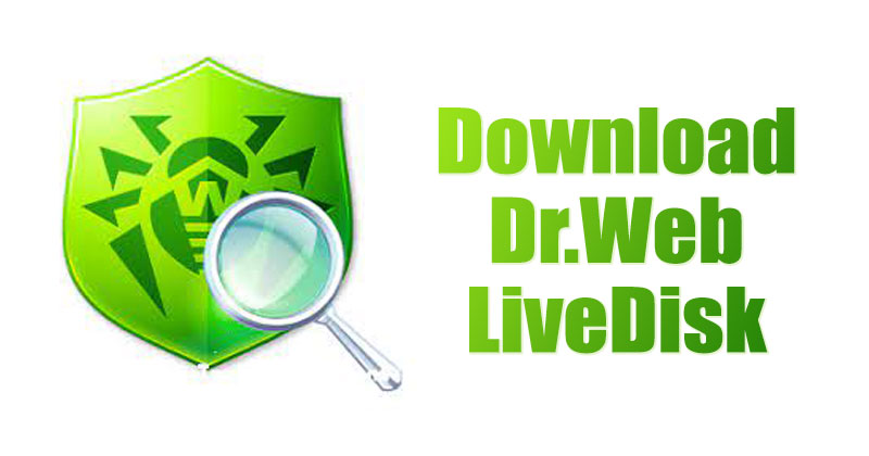 Download Dr.Web Live Disk Latest Version for PC (ISO File)