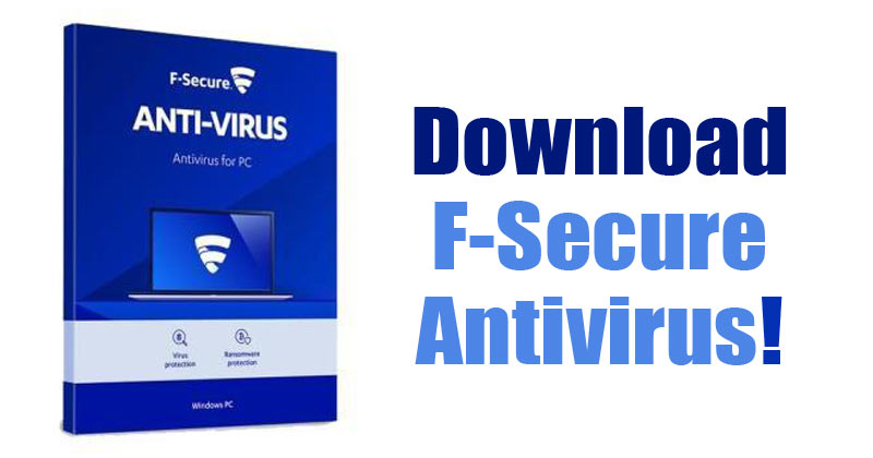 Download F-Secure Antivirus Latest Version For PC