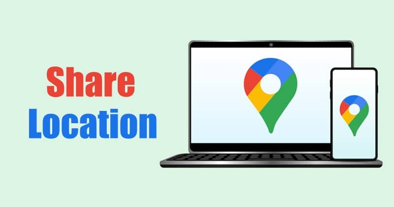 How to Send Google Maps Location from Desktop to your Device
