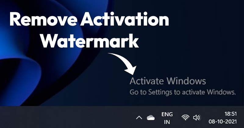 How to Remove the Activate Windows Watermark on Windows 10/11