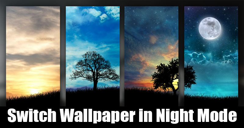 How to Change Wallpaper Automatically in Dark/Light Mode on Android