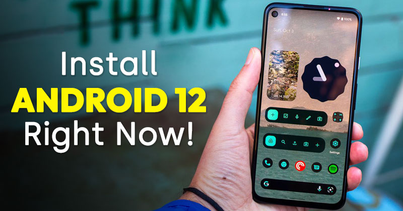 How to Get Android 12: Download & Install Right Now!