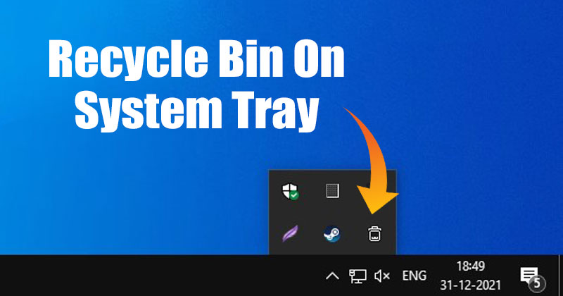 How to Add Recycle Bin Icon to the System Tray in Windows 10/11