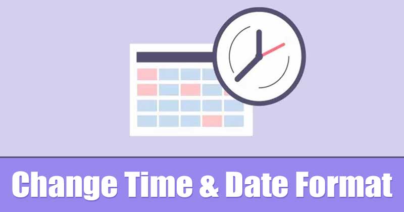 How to Change Time & Date Format in Windows 11