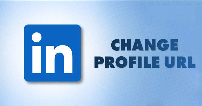 Como alterar o URL do seu perfil do LinkedIn (desktop e celular)