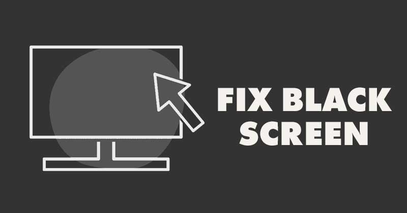 6 Best Ways To Fix Windows 11 Black Screen Issue