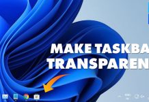 How to Make Windows 11 Taskbar Fully Transparent