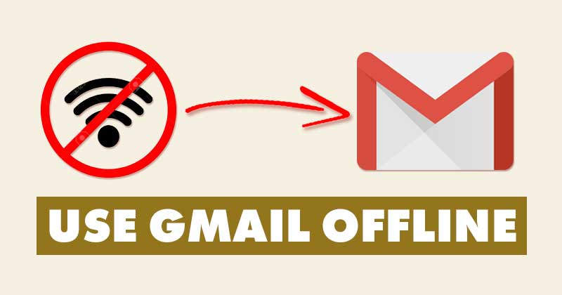 How to Enable & Use Gmail Offline in Chrome Browser
