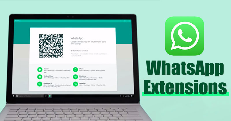 As 10 melhores extensões do WhatsApp que você deveria usar