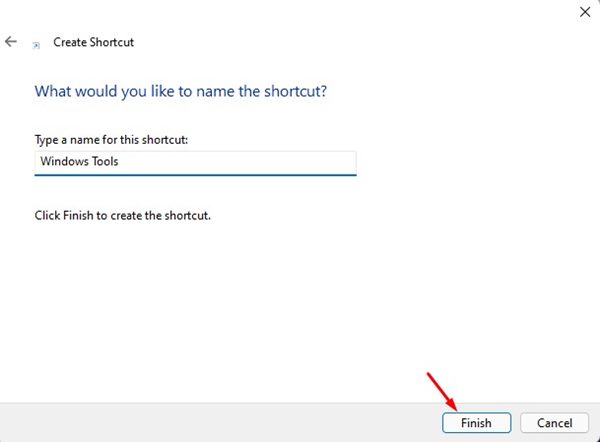 Windows Tools in the shortcut name box