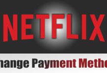 How to Change Your Netflix Payment Method in 2023
