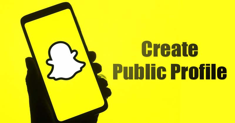 Hogyan hozzunk létre nyilvános profilt a Snapchatben