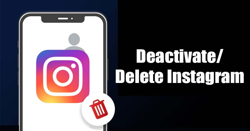 Hogyan lehet deaktiválni vagy véglegesen törölni Instagram-fiókját