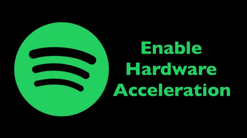 Enable Hardware Acceleration on Spotify