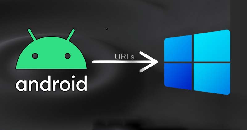 How to Send Links from Your Android device to Windows 11
