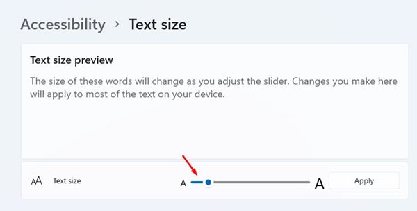 use the text size slider to increase or decrease the text size