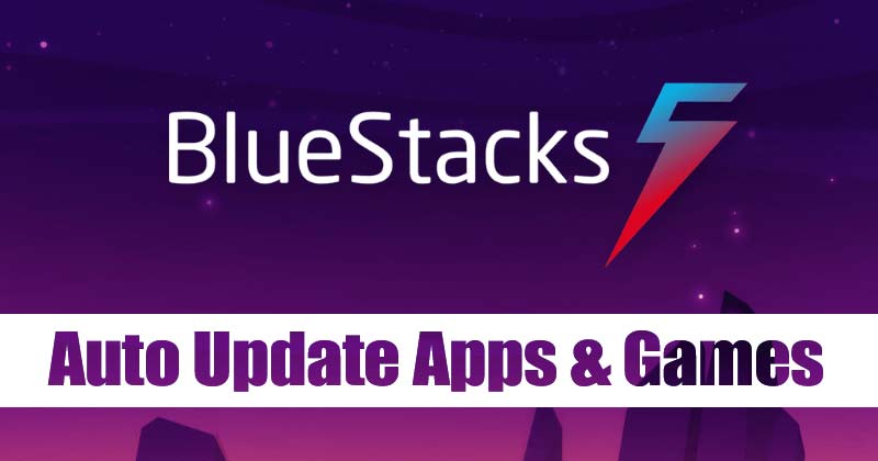 How to Auto Update Apps & Games on BlueStacks