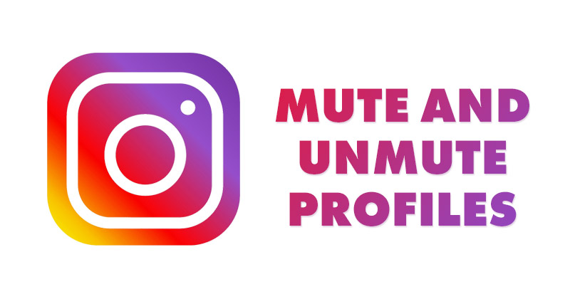 How to Mute & Unmute Someone on Instagram