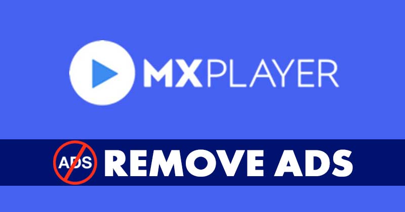 Remove Ads from MX Player