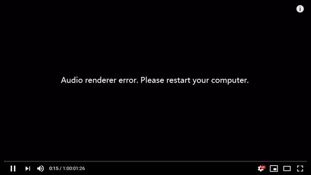 Audio Renderer Error on YouTube