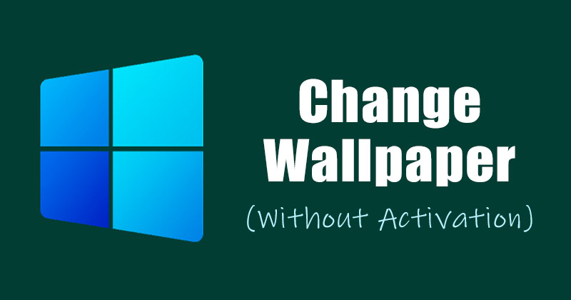 Como alterar o papel de parede no Windows 11 sem ativação