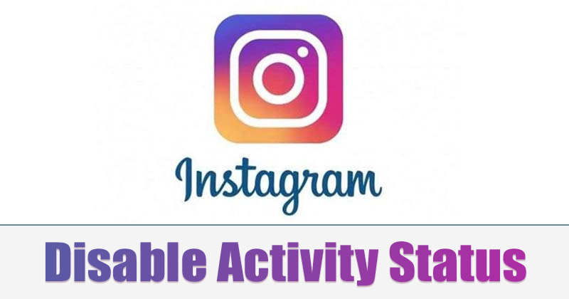 How to Disable Activity Status on Instagram