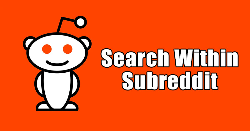 How to Search within a Subreddit on Reddit (Desktop & Mobile)
