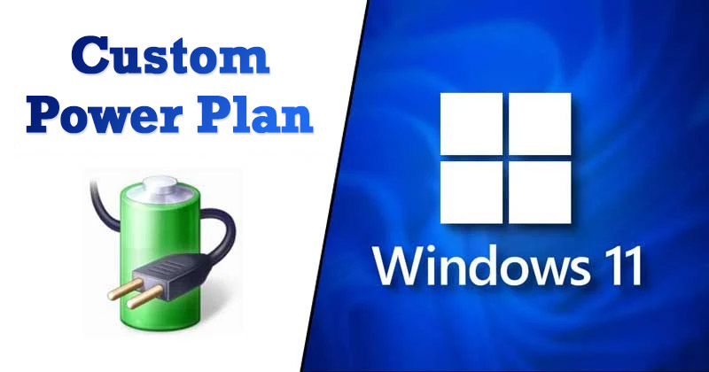 How to Create Custom Power Plan in Windows 11