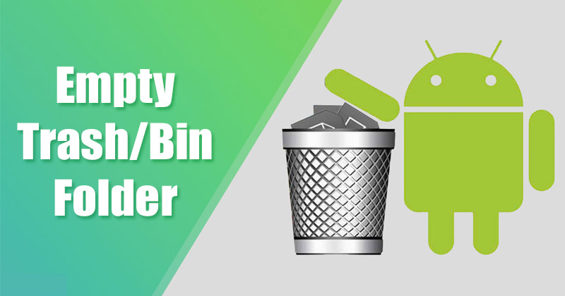 How to Empty the Trash Folder on Android