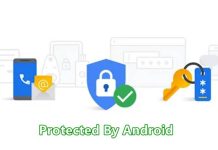 Google's Android Security Branding Is Now ‘Protected by Android’