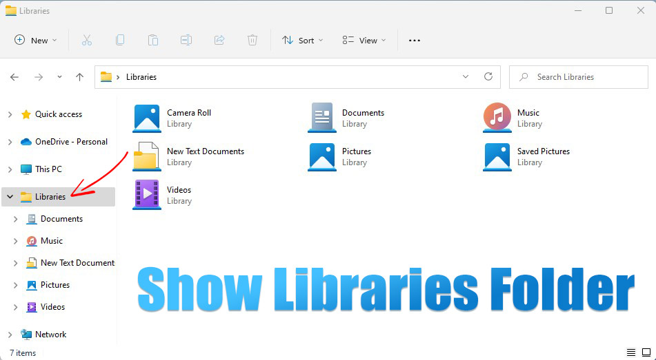 How to Show or Hide the Libraries Folder on Windows 11