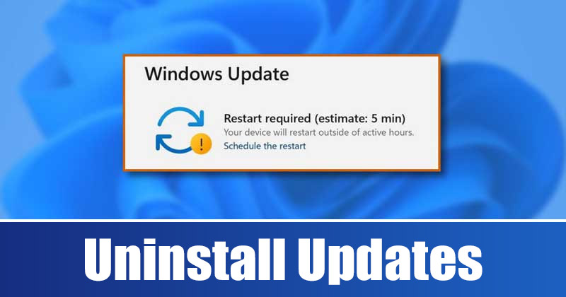 How to Manually Uninstall Windows 11 Updates (4 Methods)
