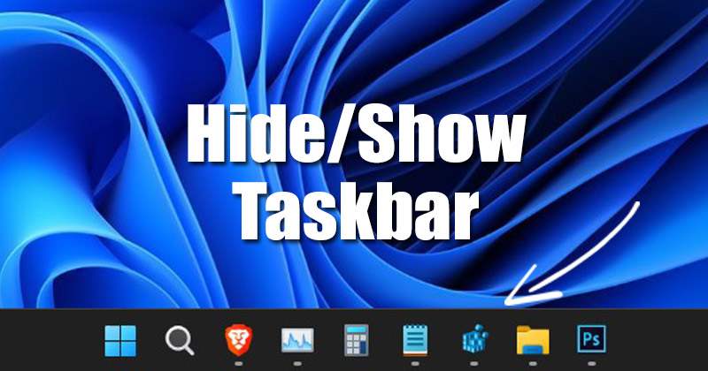 How to Hide & Show the Taskbar in Windows 11