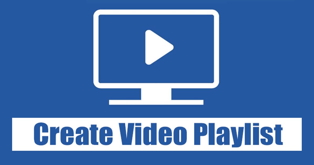 How to Create & Manage Video Playlists on Facebook