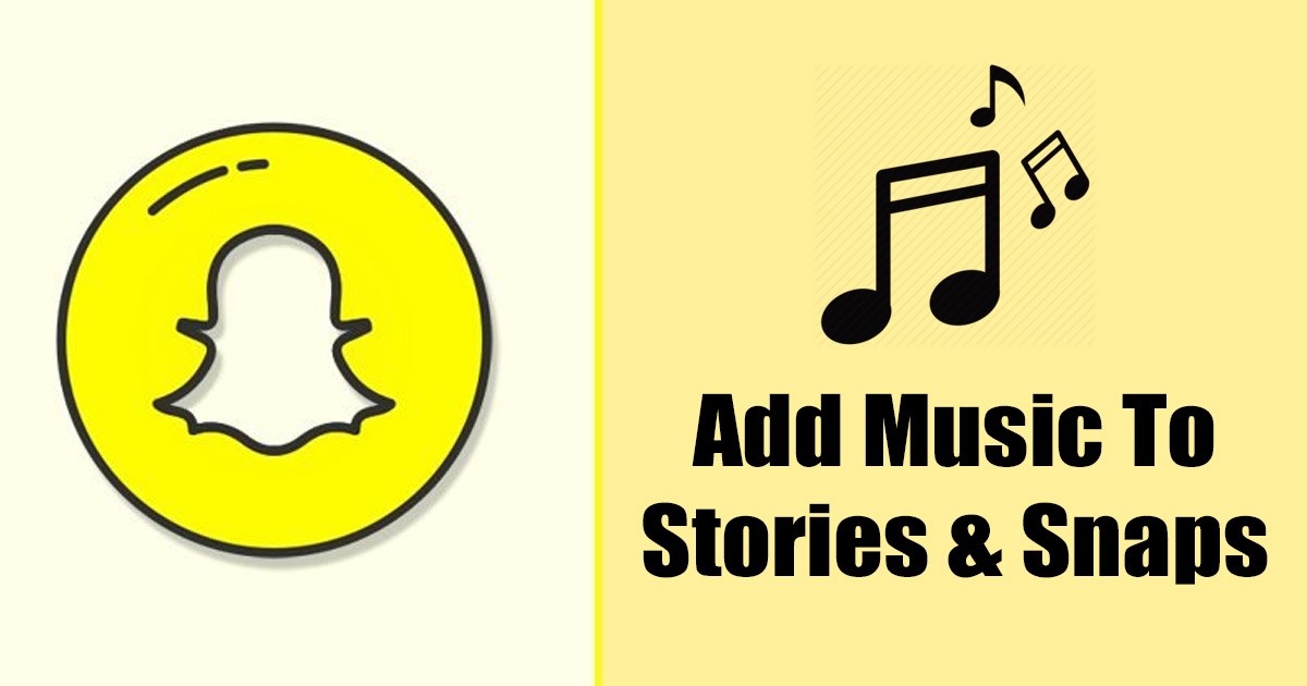 Add Music to Snapchat Stories and Snaps