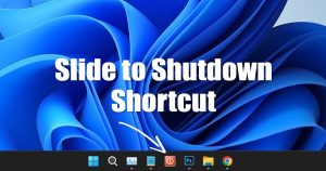 How to Add Slide to Shutdown Shortcut in Windows 11 Taskbar