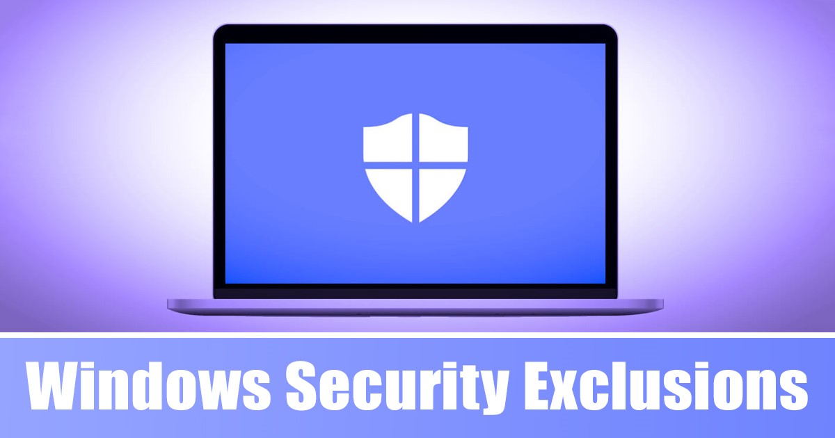 Add Windows Security Exclusions in Windows 11