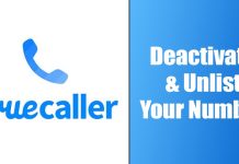 How to Deactivate Truecaller and Unlist Your Number