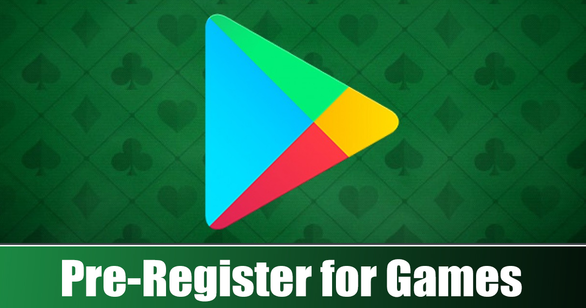Pre-Register for Games on the Google Play Store
